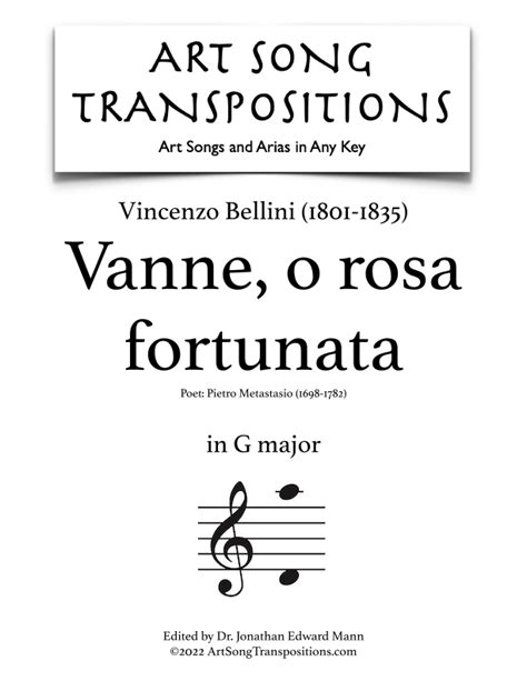 BELLINI: Vanne, O Rosa Fortunata (in 7 Keys: G, G-flat, F, E, E-flat, D, D-flat Major)